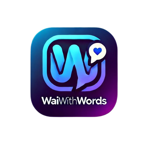 WaiWithWords